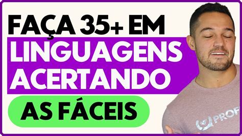 NOVO Como fazer 35 acertos em Linguagens as FÁCEIS PROFINHO