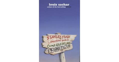 Stanley Yelnats' Survival Guide to Camp Green Lake by Louis Sachar