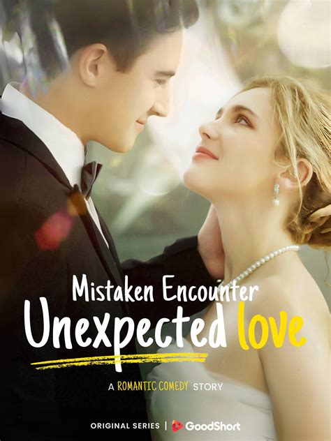 Mistaken Encounter Unexpected Love Episode 5 Drama And Playlet Online