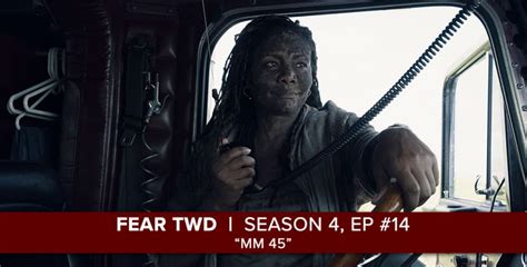 Fear The Walking Dead | Season 4, Episode 14 Recap: “MM 54 ...