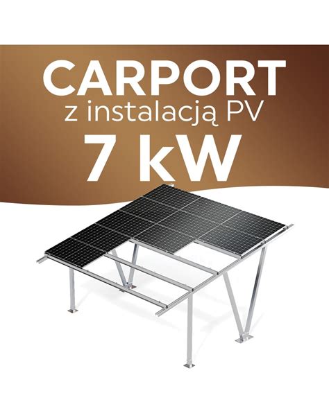 Zestaw Fotowoltaiczny Carport Kw Do Samodzielnego Monta U