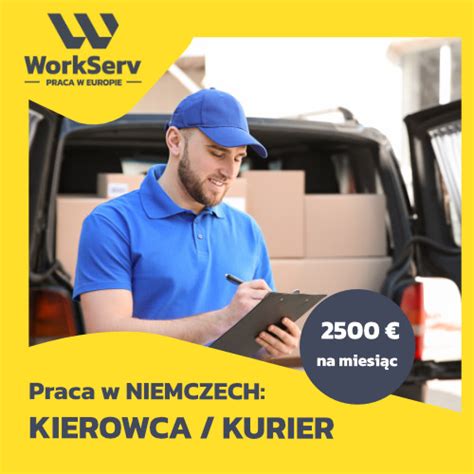 Kierowca Kurier Praca W Niemczech Bez J Zyka Workserv