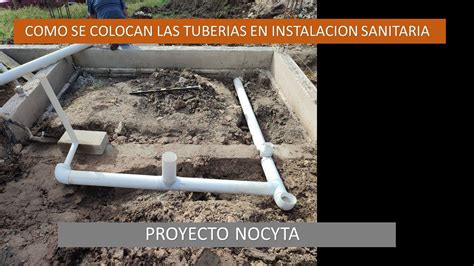 Como Se Coloca La Tuberia Para Instalacion Sanitaria Proyecto Nocyta