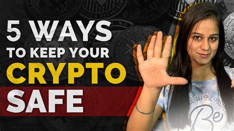 Top 5 Ways To Keep Your Crypto Safe 😊👍👆 Cryptocurrency Cryptomarket