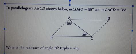 Solved In Parallelogram ABCD Shown Below M DAC 98 And M ACD 36