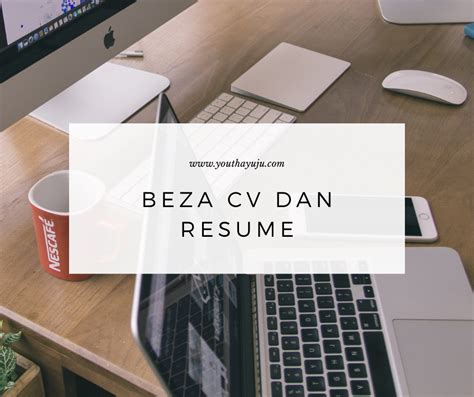 Beza Resume Dan CV Resume VS CV YouthAyuju Blog Part Time Blogger