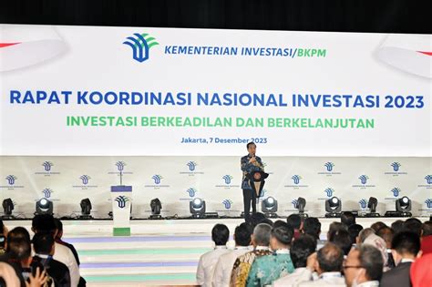 Buka Rakonas Investasi Presiden Dorong Investasi Bernilai Tambah Dan