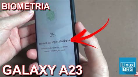 Samsung Galaxy A23 Biometria Cadastro Youtube