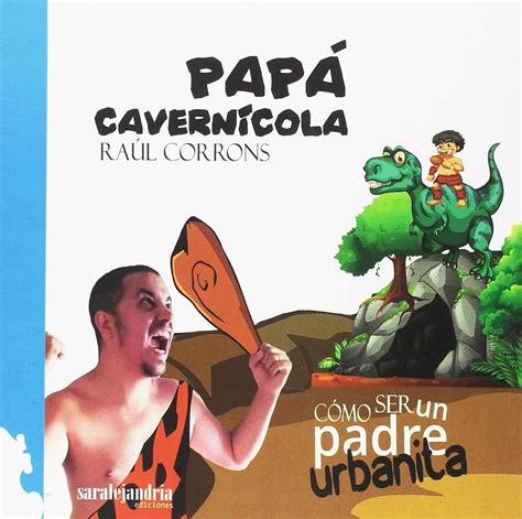 15 libros sobre la paternidad en clave de humor escritos por papás