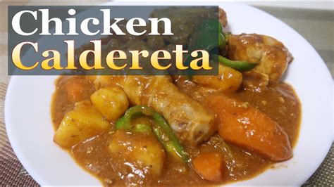 Kalderetang Manok Recipe Flipino Chicken Caldereta Youtube