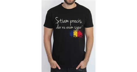 Tricouri Replici Celebre Romanesti Tricouri Personalizate Tricouri