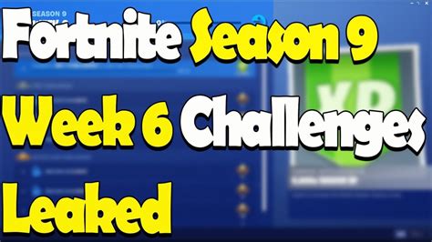 Fortnite Season 9 Week 6 Challenges Leaked Youtube