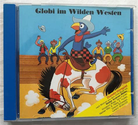 Globi Im Wilden Westen Dialekt H Rspiel Cd Kaufen Auf Ricardo