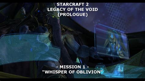 Starcraft Lotv Whispers Of Oblivion Mission Prologue