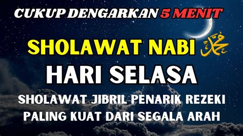 Sholawat Nabi Muhammad Saw Terbaik Dan Terindah Sholawat Jibril