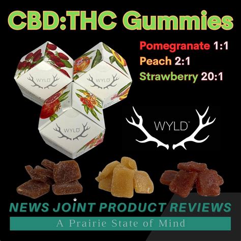 Review CBD THC Ratio Gummies By Wyld Illinois News Joint