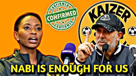 Deal Done Jessica Motaung Confirmed Nasreddine Nabi As The Kaizer