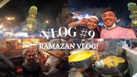 Mohammed Ali Road In Ramzan Street Food Vlog Youtube