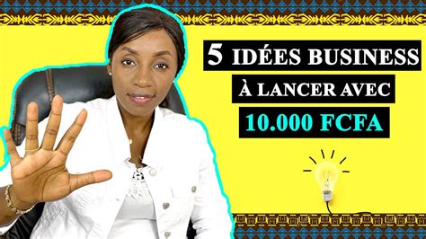 5 Business à lancer avec un budget de 10 000Fcfa ou 16 en Afrique