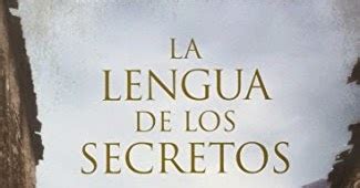 La Lengua De Los Secretos Mart N Abrisketa Muy De Novelas