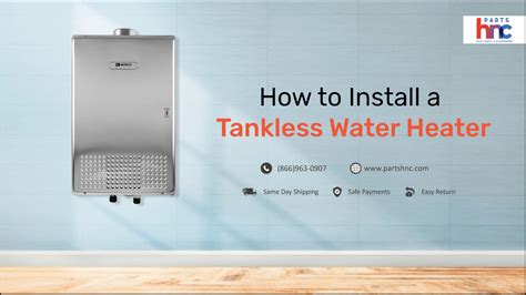 How To Install A Tankless Water Heater