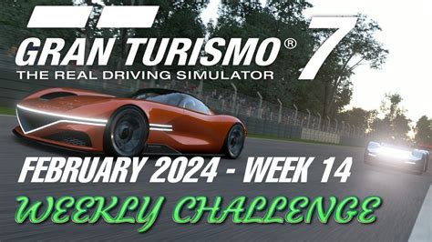 Gran Turismo 7 Weekly Challenge 14 February 2024 WK1 YouTube