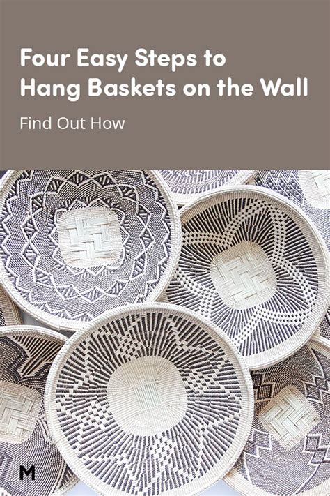 Four Easy Steps To Hang A Basket Wall Baskets On Wall Neutral