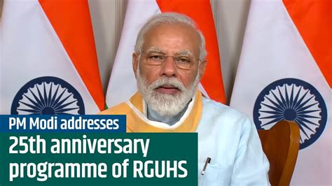 Pm Modi S Address At The Th Anniversary Programme Of Rguhs In