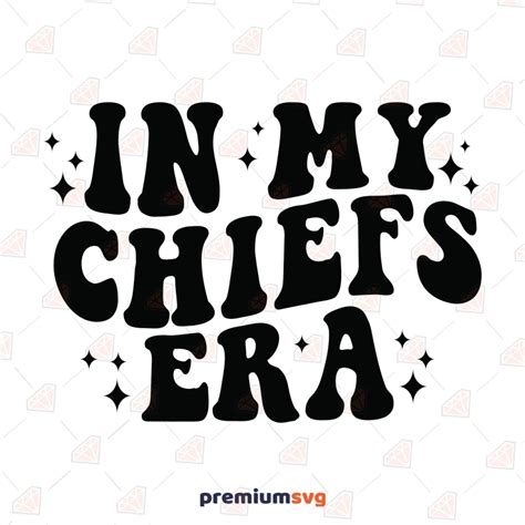 In My Chiefs Era Svg Cut File Trendy Football Svg Premiumsvg
