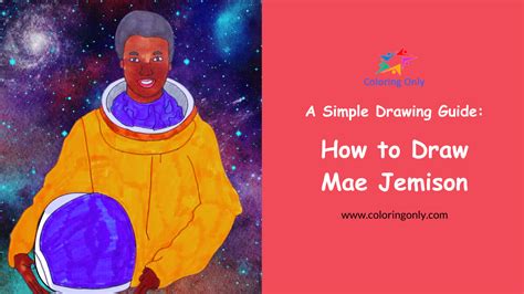 How To Draw Mae Jemison A Simple Drawing Guide Coloring Page Free