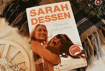 Rese A Primero Pide Perd N Sarah Dessen Paperblog