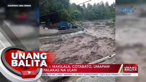 Ilang Ilog Sa Makilala Cotabato Umapaw Dahil Sa Malakas Na Ulan Ub