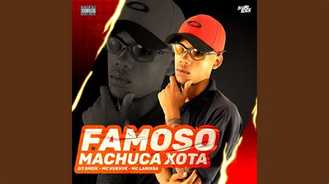 Famoso Machuca Xota YouTube