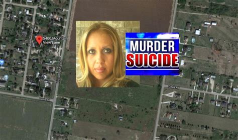 Tx Woman Bertha Perez Idd As Victim In Thursday Edinburg Murder Suicide