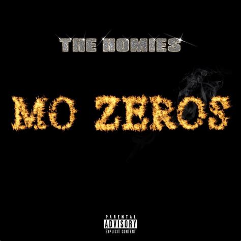 The Homies Usa Mo Zeros Lyrics Genius Lyrics