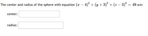 Solved The center and radius of the sphere with equation | Chegg.com