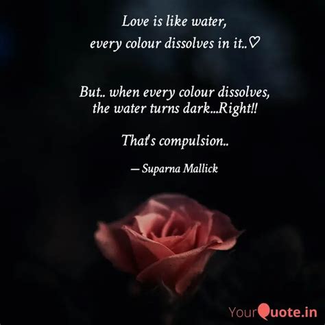 Love Is Like Water Every Quotes Writings By Suparna Mallick