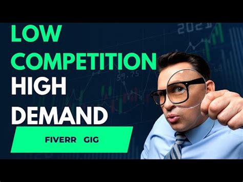 Low Competition And High Demand Fiverr Gig Fiverr Low Competition Gig