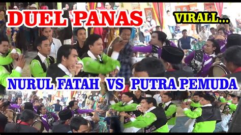 TERBARU WOOWW DUEL PANAS HADRAH NURUL FATAH VS PUTRA PEMUDA YouTube