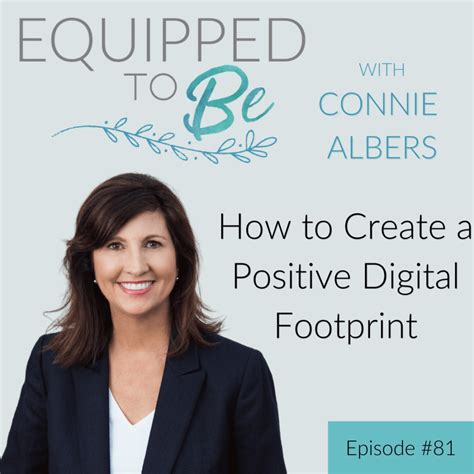 How To Create A Positive Digital Footprint Etb 81 Connie Albers