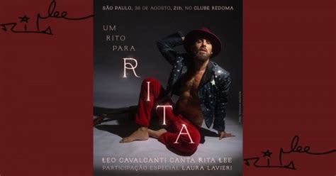 Um Rito Para Rita Leo Cavalcanti Canta Rita Lee Em S O Paulo Sympla