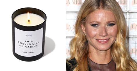 Gwyneth Paltrow Is Selling A Candle That Smells Like My Vagina
