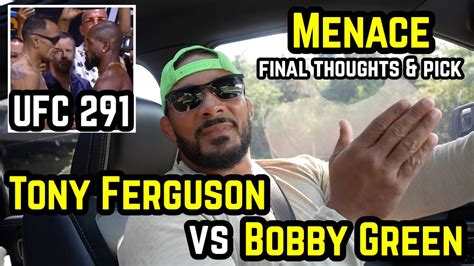 Tony Ferguson Vs Bobby Green At UFC 291 Thoughts Pick YouTube