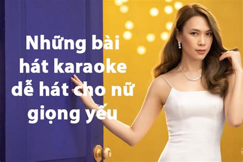 Top Nh Ng B I H T Karaoke D H T Cho N Gi Ng Y U