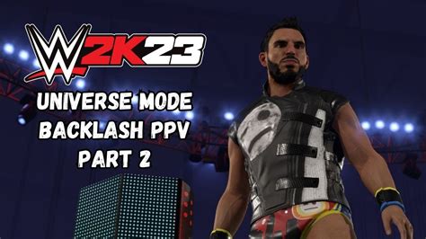 Wwe K Universe Mode Backlash Ppv Part Youtube