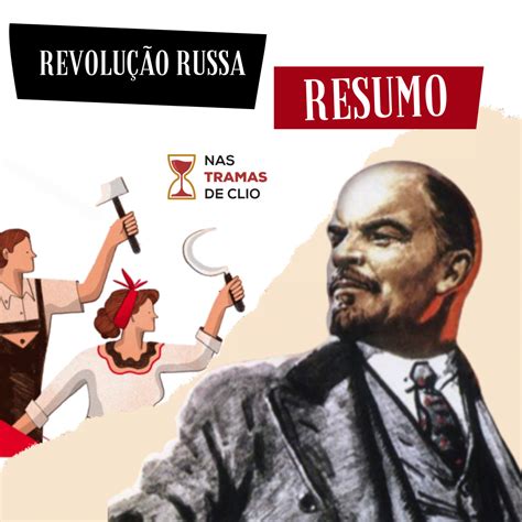 Revolu O Russa Resumo Nas Tramas De Clio