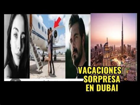 La Sorpresa De Halil Brahim Ceyhan En Dubai Para S La T Rko Lu Youtube