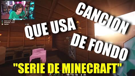 Cancion Que Usa Elrubius En La Serie De Minecraft Qutex