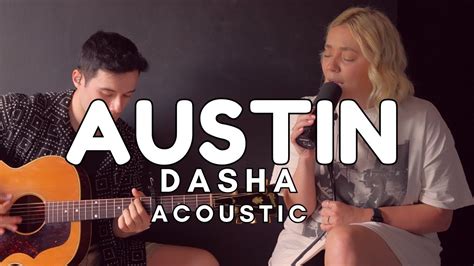 Austin Boots Stop Workin Dasha Live Acoustic Cover Youtube Music