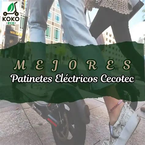 Mejores Marcas De Patinetes El Ctricos Cu L Comprar